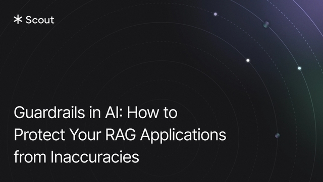 Guardrails in AI: How to Protect Your RAG Applications from Inaccuracies